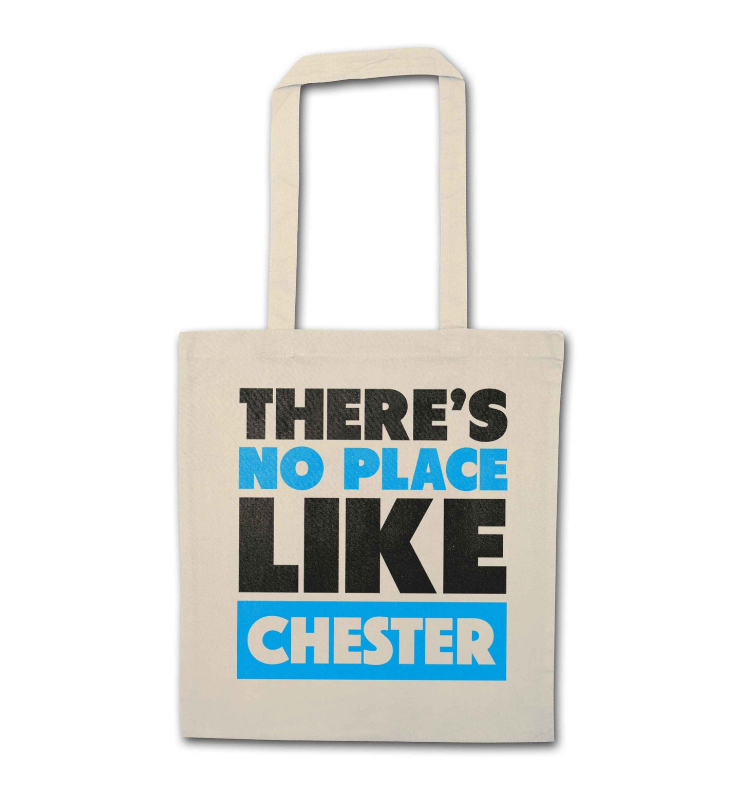 There's no place like Chester natural tote bag