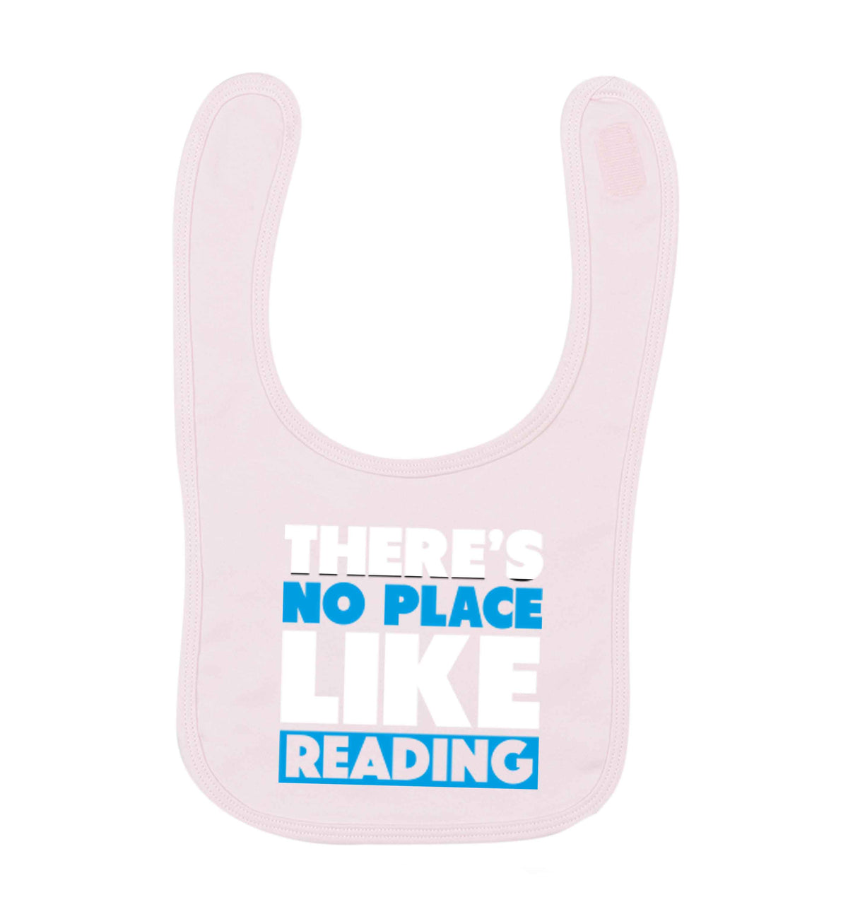 There's no place like Readingpale pink baby bib