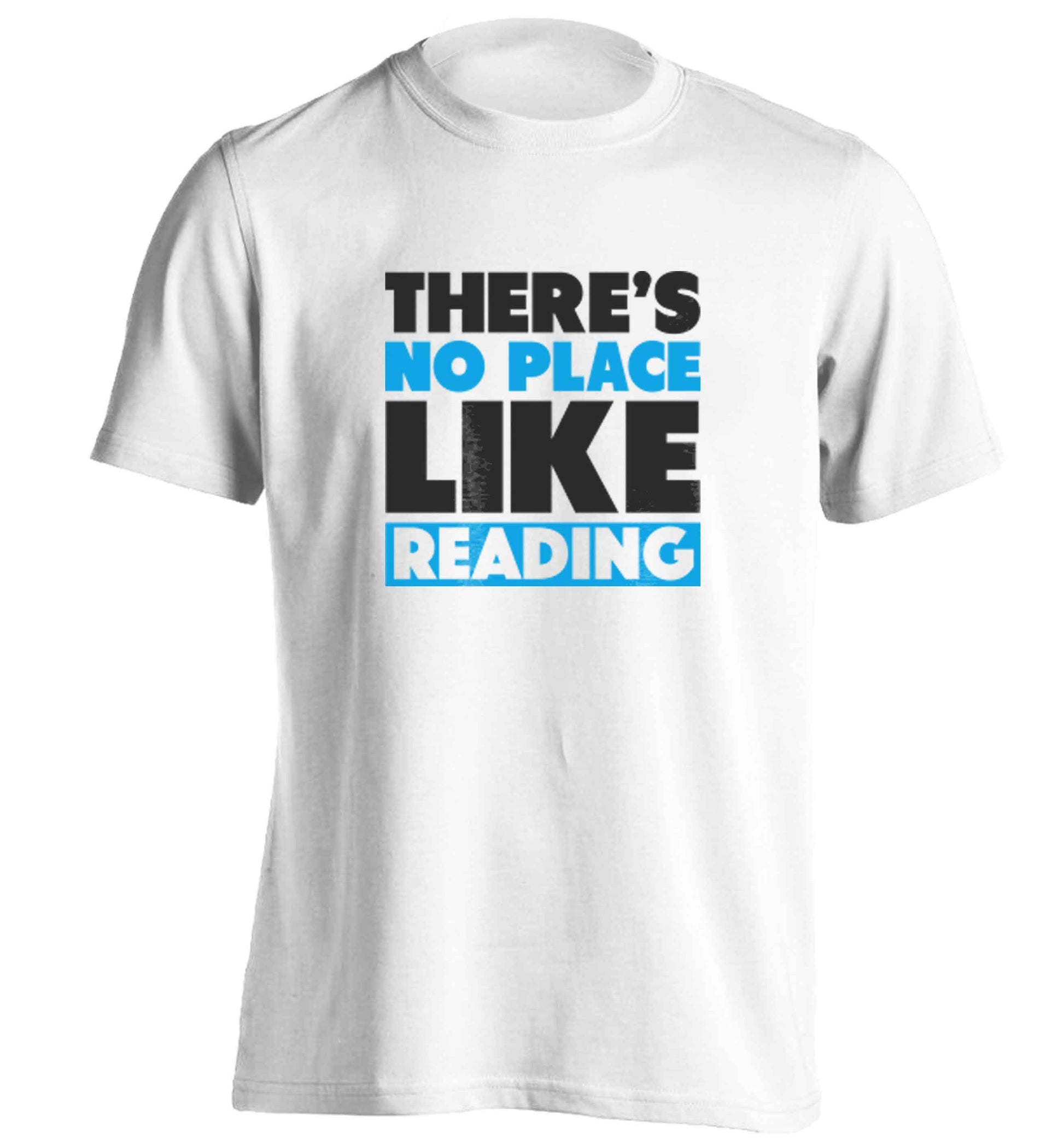 There's no place like Readingadults unisex white Tshirt 2XL