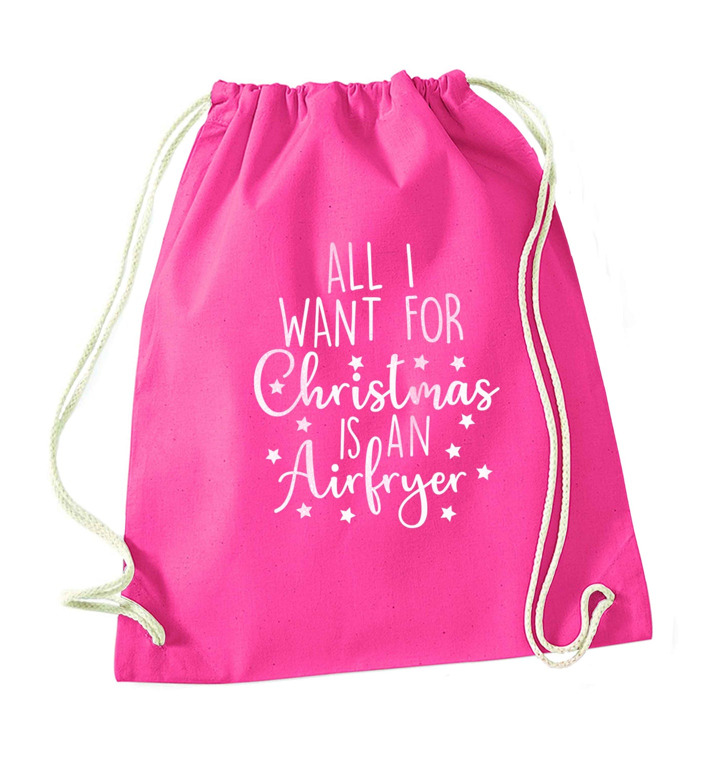 All I want for Christmas is an airfryerpink drawstring bag