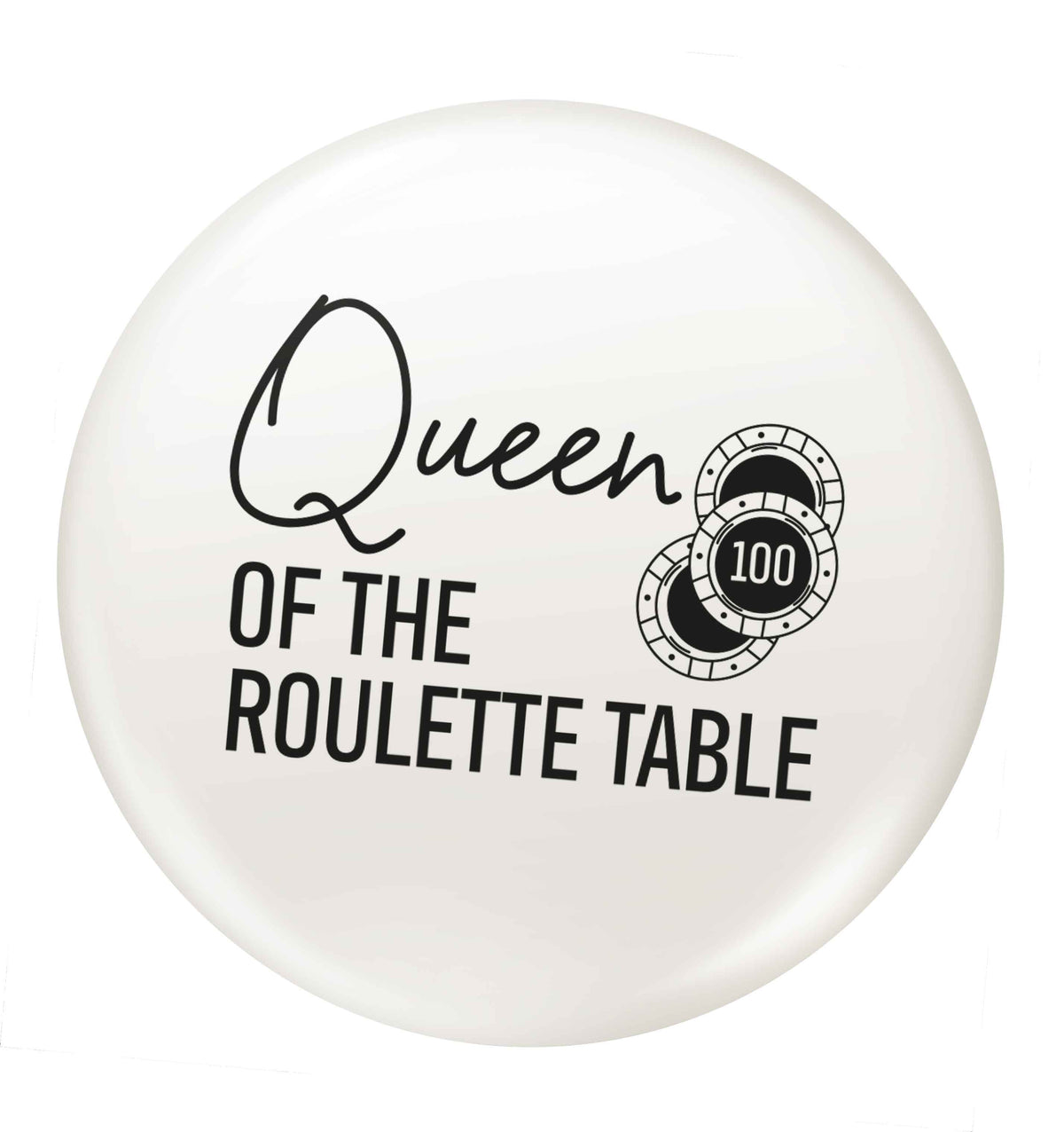 Queen of the roulette table small 25mm Pin badge