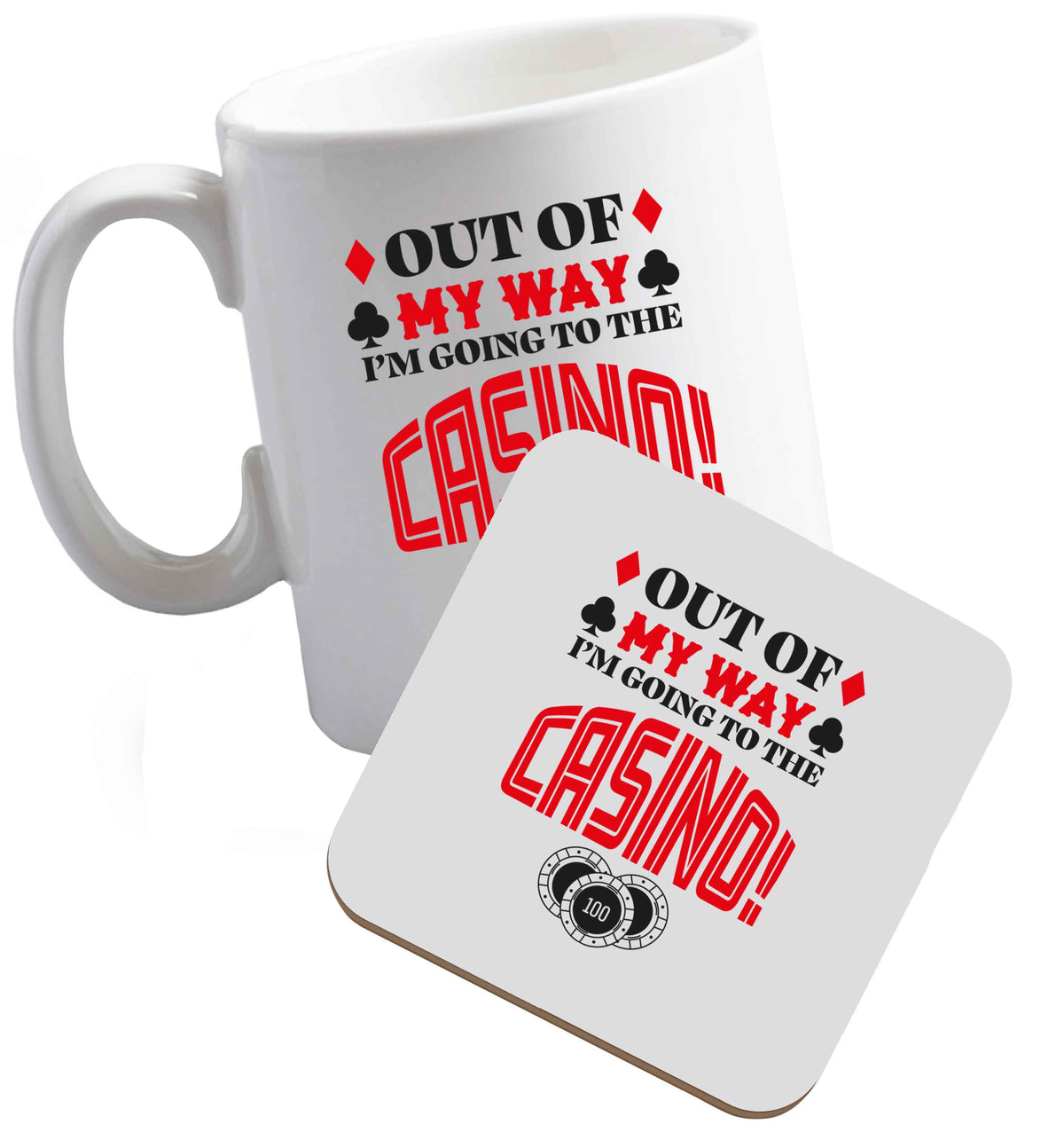 10 oz Out of my way I'm going to the casino ceramic mug and coaster set right handed