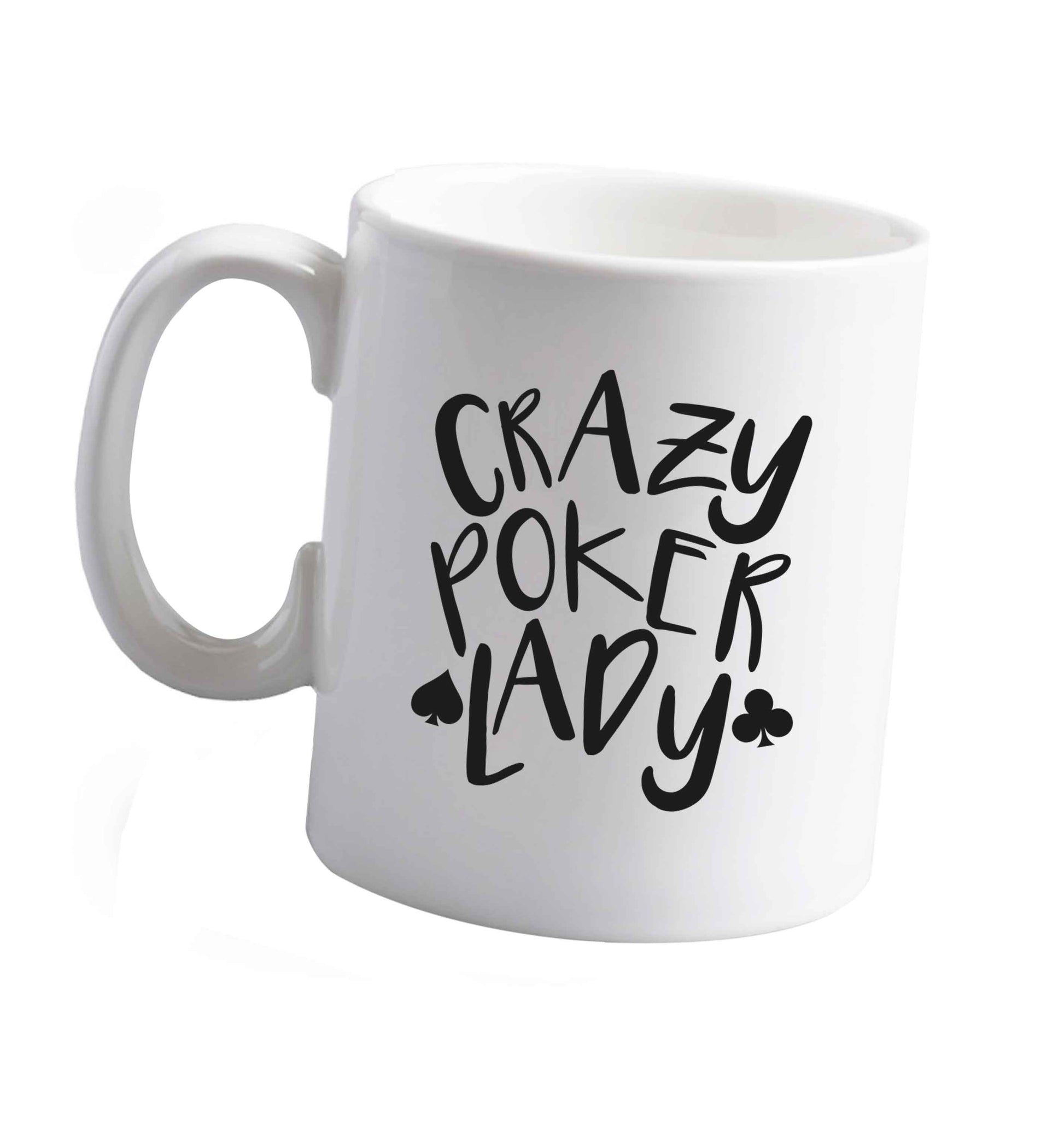 10 oz Crazy poker lady ceramic mug right handed