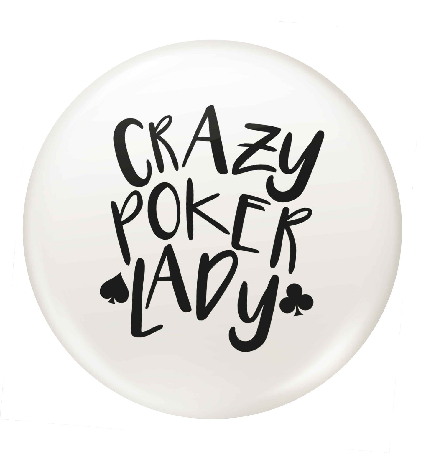 Crazy poker lady small 25mm Pin badge