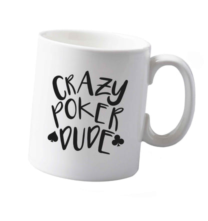 10 oz Crazy poker dude ceramic mug both sides