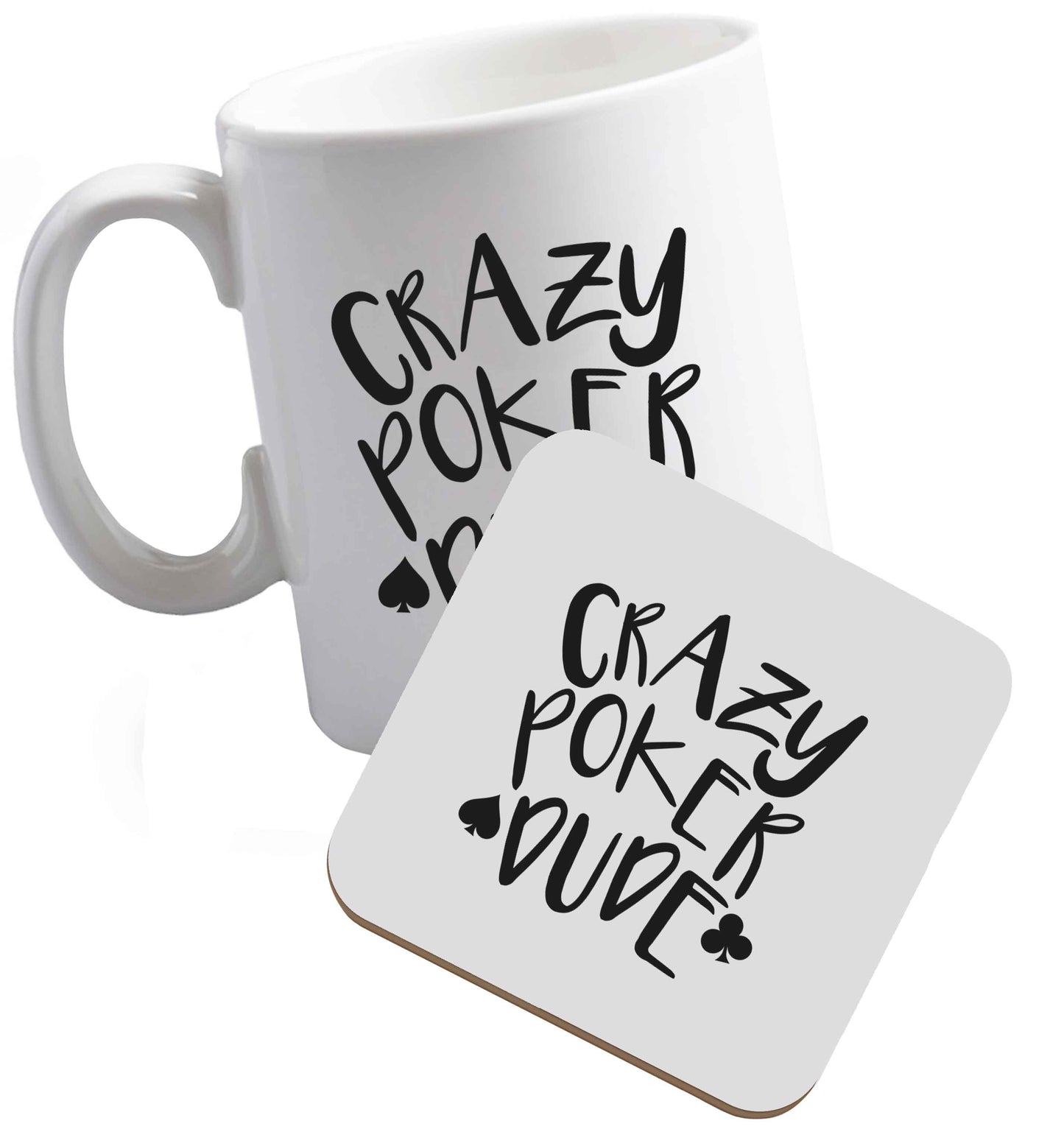 10 oz Crazy poker dude ceramic mug and coaster set right handed