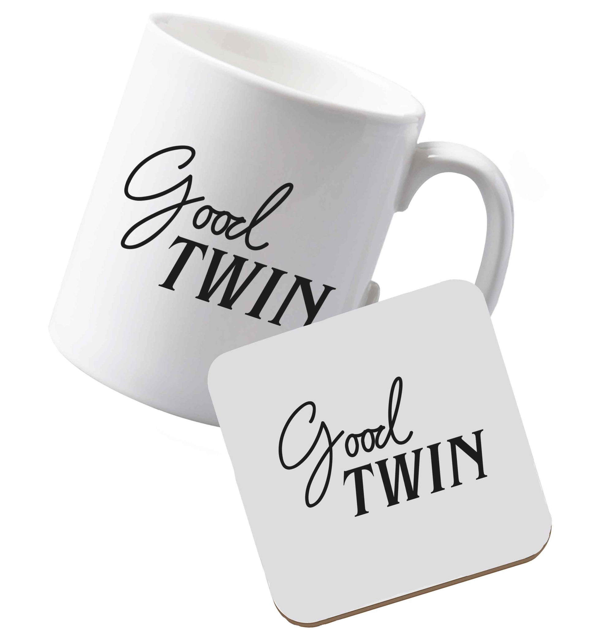10 oz Ceramic mug and coaster Good twin both sides