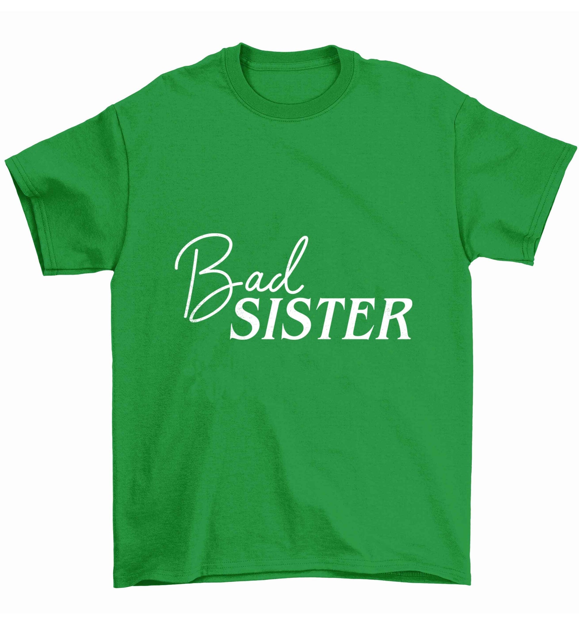 Bad sister Children's green Tshirt 12-13 Years