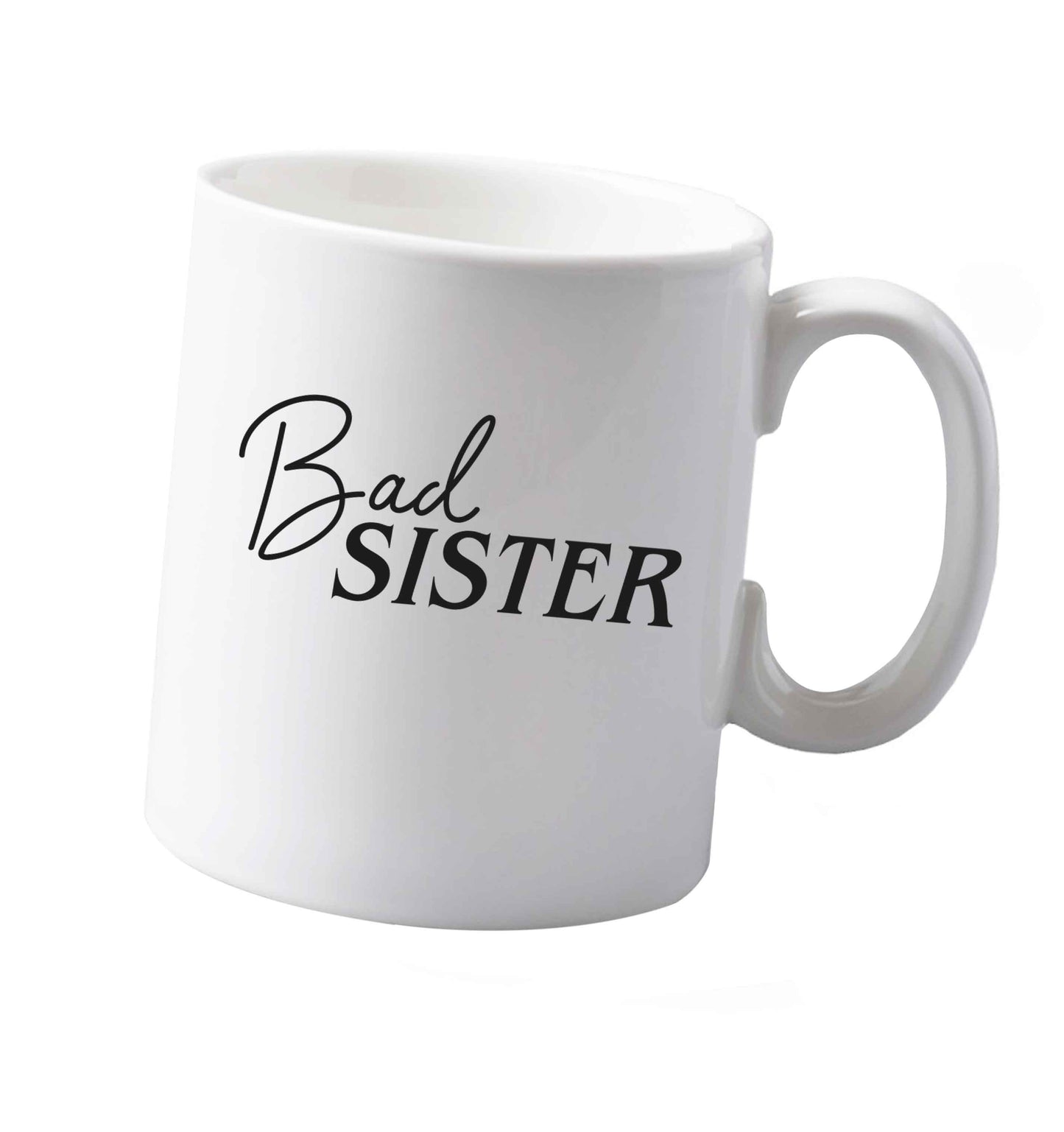 10 oz Bad sister ceramic mug both sides