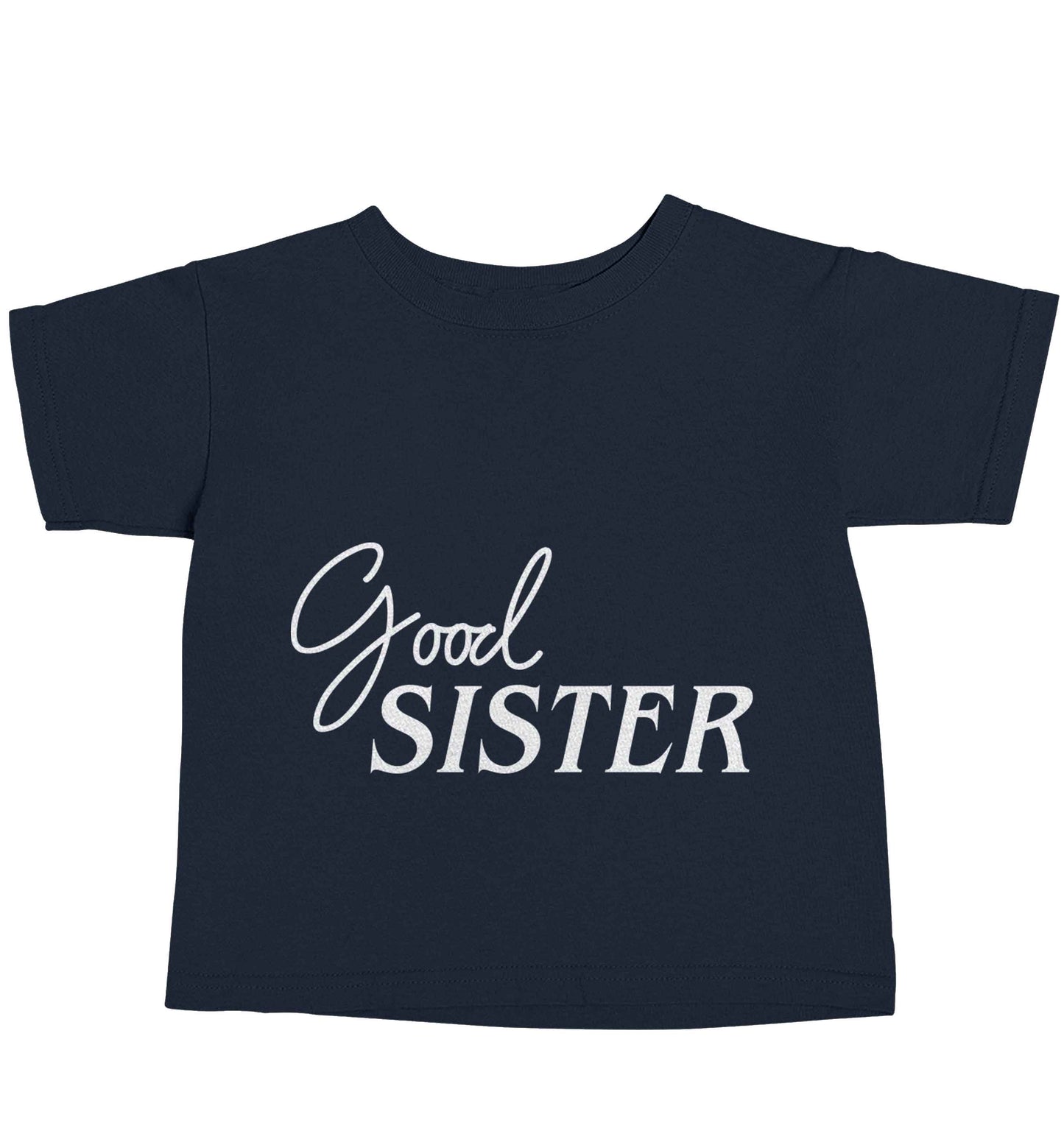 Good sister navy baby toddler Tshirt 2 Years