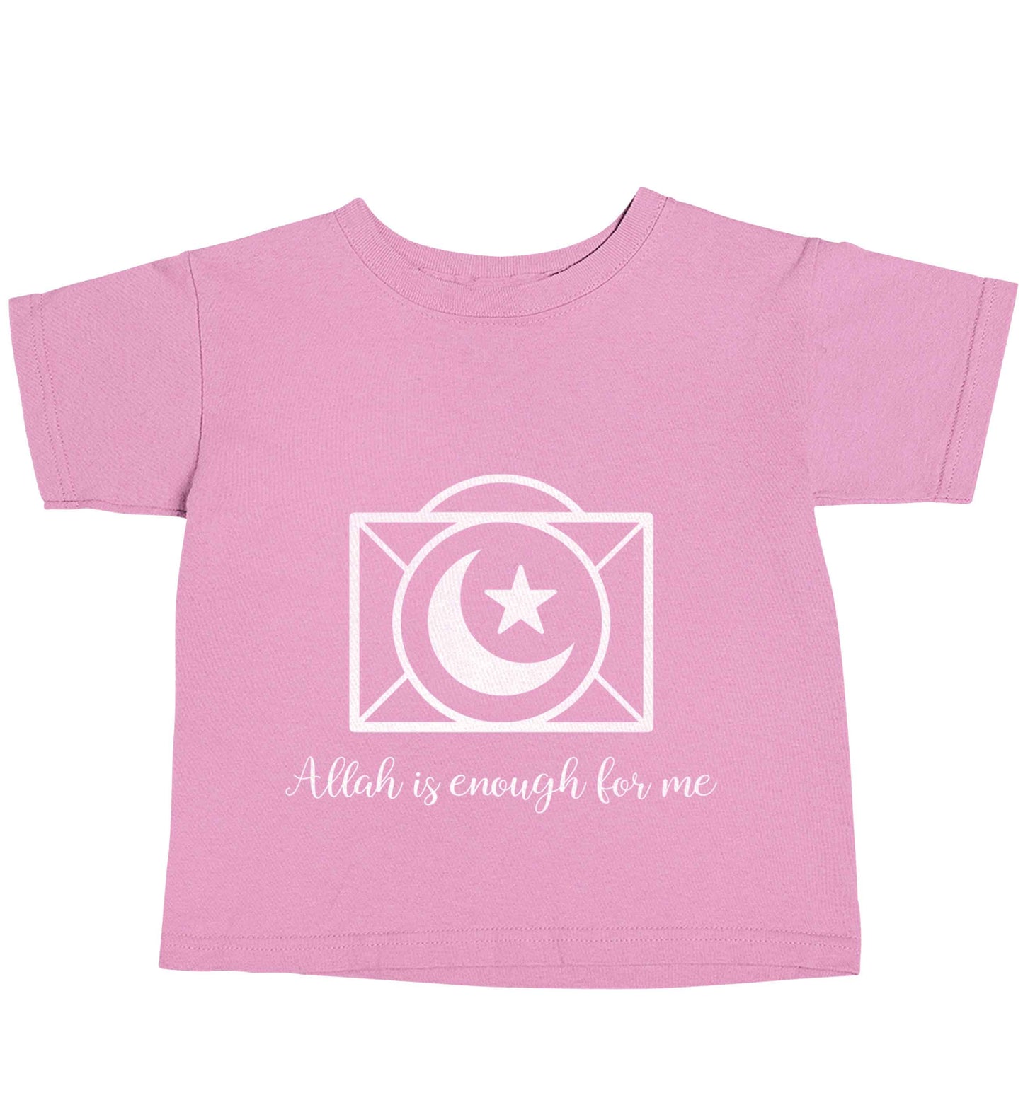 Allah is enough for me light pink baby toddler Tshirt 2 Years