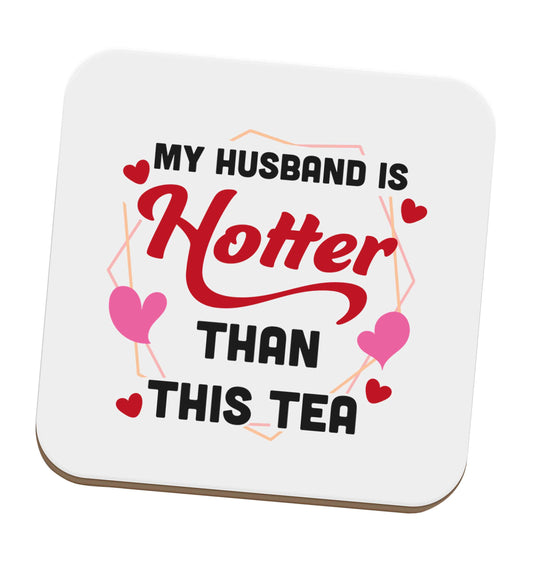 My husband is hotter than this tea set of four coasters