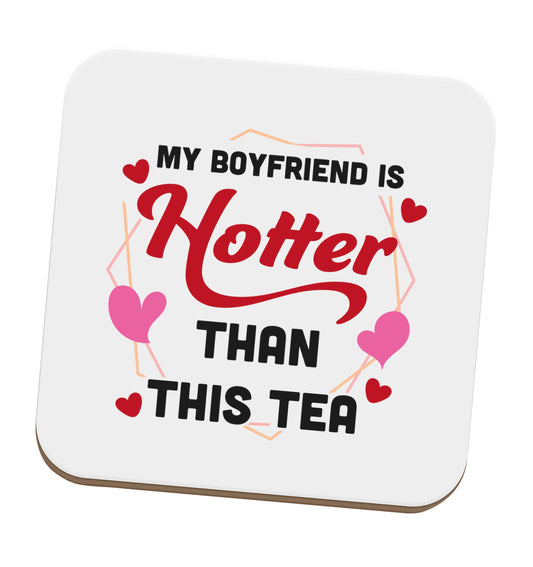 My boyfriend is hotter than this tea set of four coasters