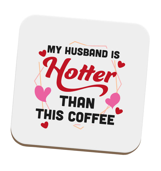 My husband is hotter than this coffee set of four coasters