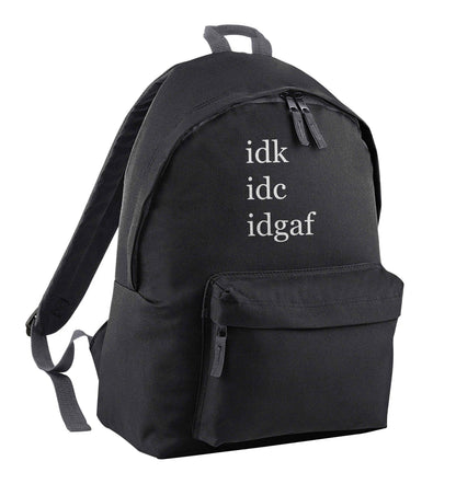 Idk Idc Idgaf black adults backpack