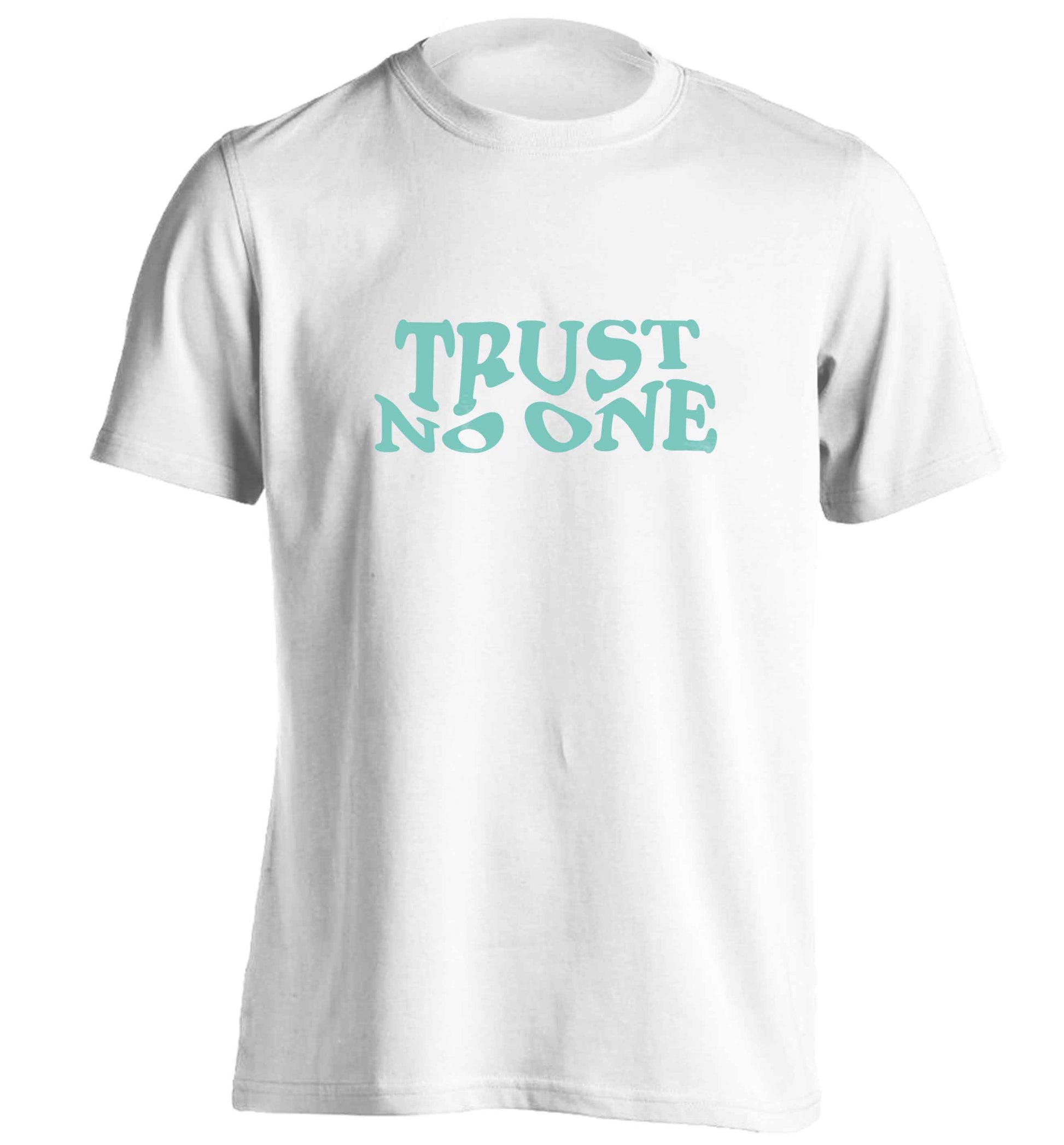Trust no one adults unisex white Tshirt 2XL