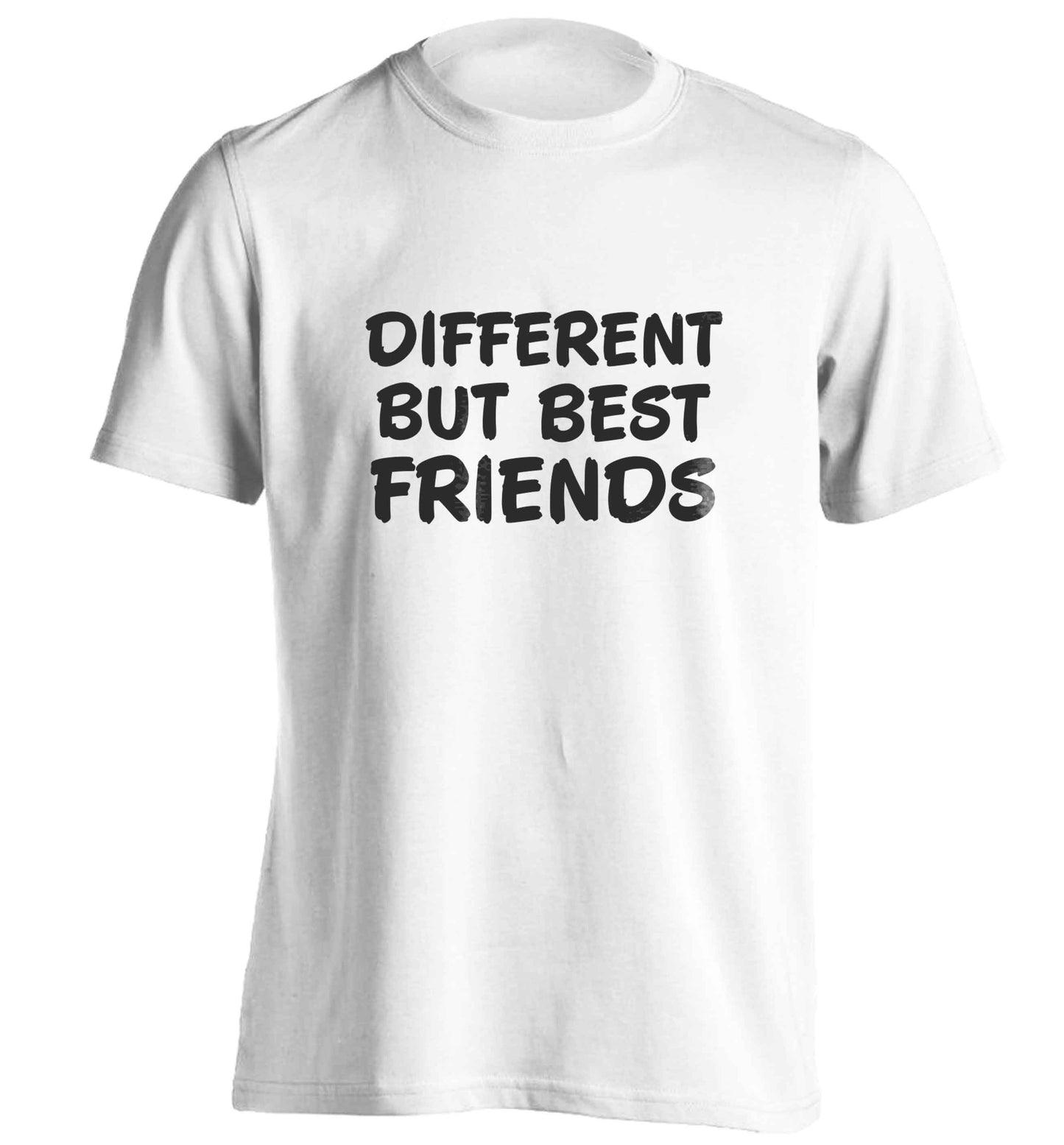 Different but best friends adults unisex white Tshirt 2XL