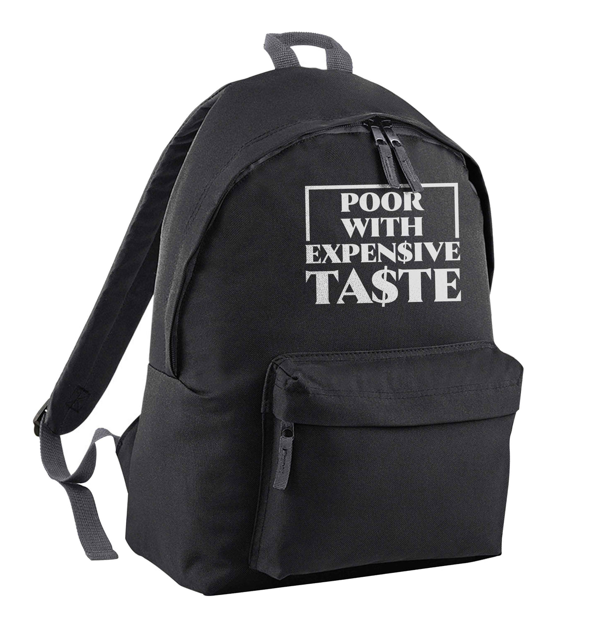 Poor with expensive taste black adults backpack