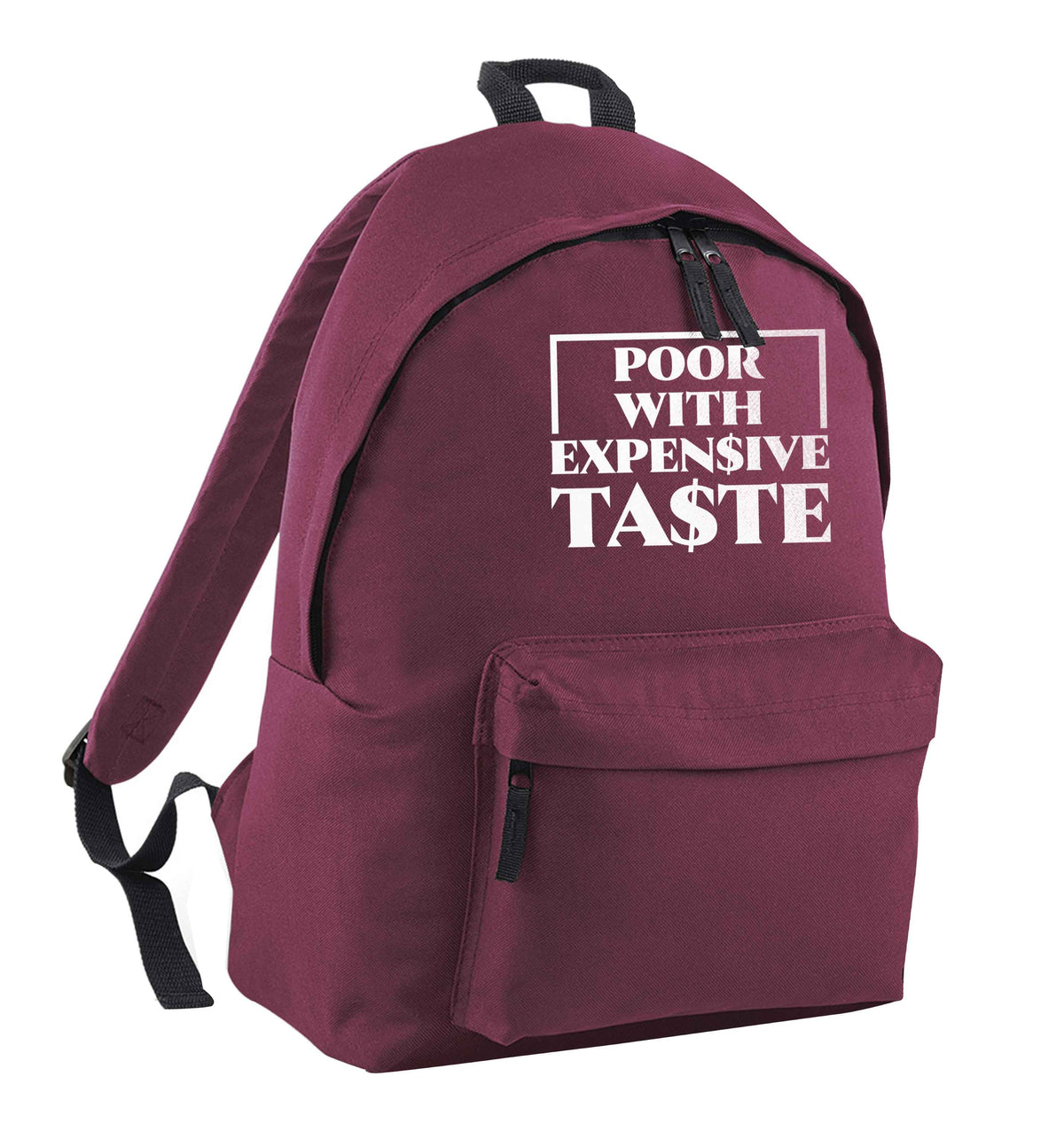 Poor with expensive taste maroon adults backpack