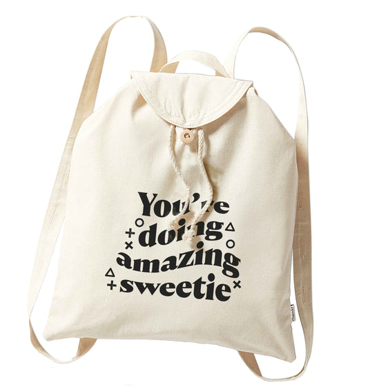 You're doing amazing sweetie organic cotton backpack tote with wooden buttons in natural