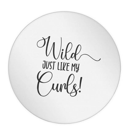 Wild just like my curls 24 @ 45mm matt circle stickers