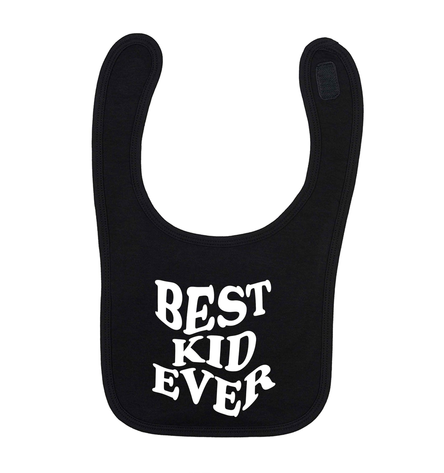 Best kid ever black baby bib