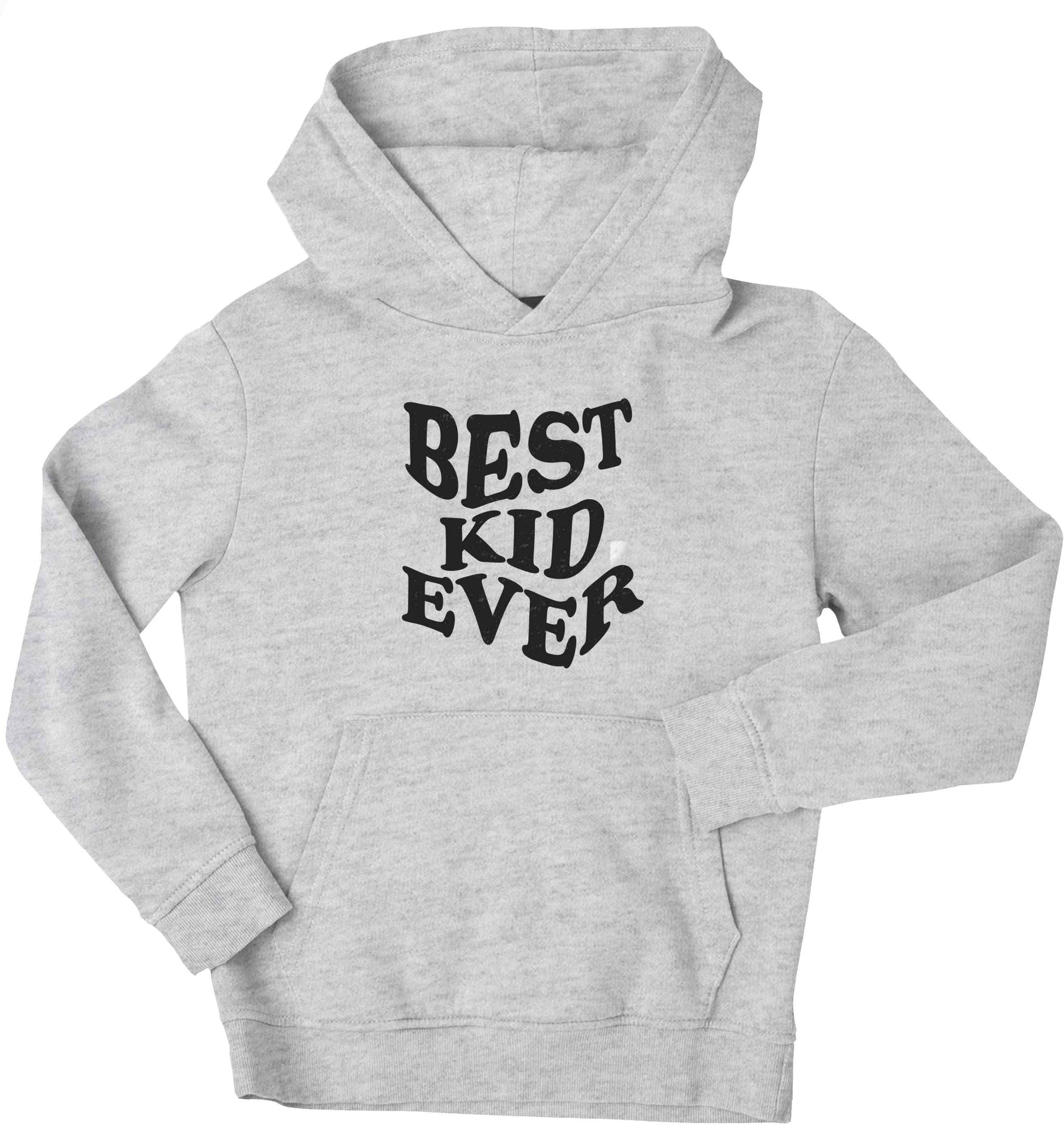 Best kid ever children's grey hoodie 12-13 Years
