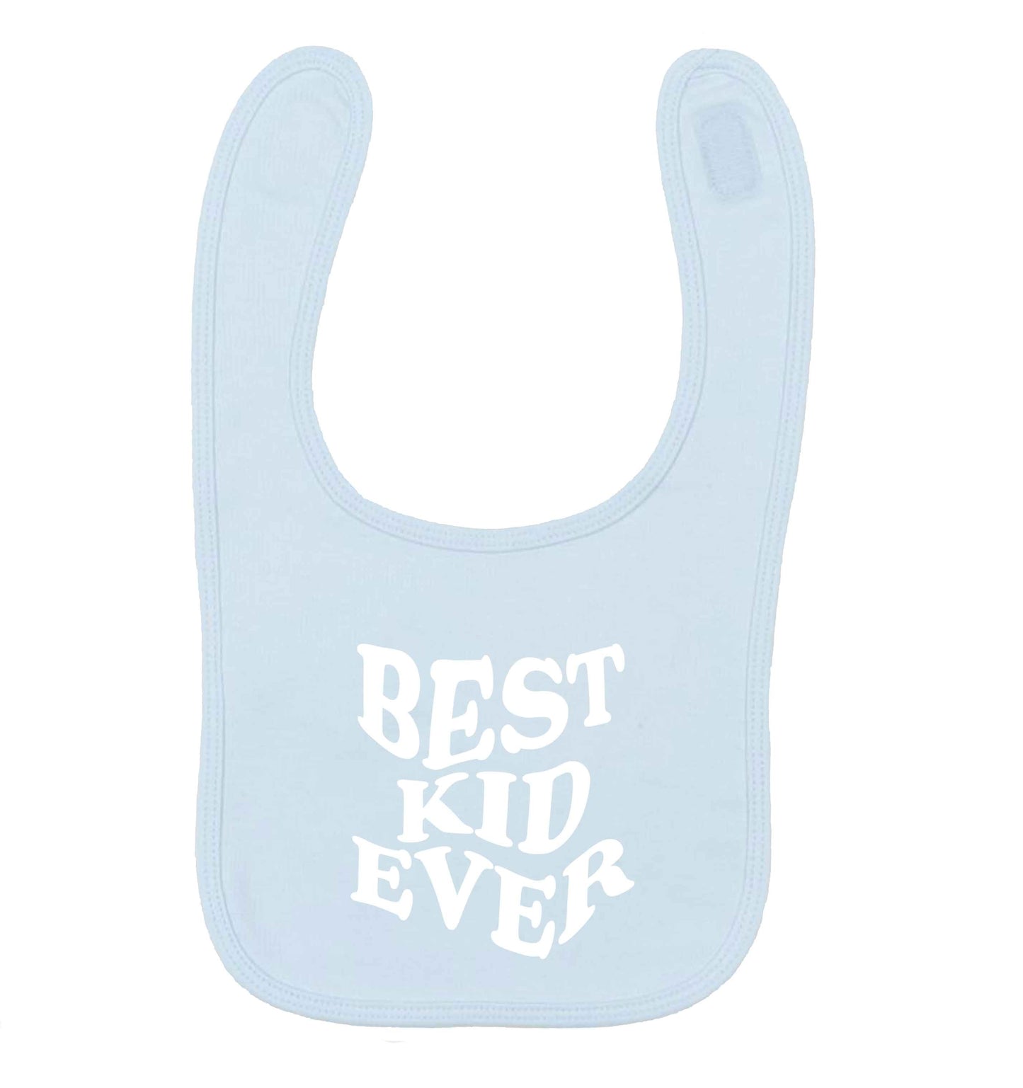Best kid ever pale blue baby bib