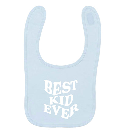 Best kid ever pale blue baby bib