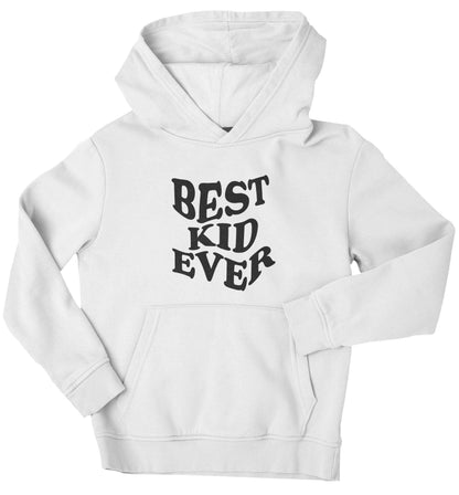 Best kid ever children's white hoodie 12-13 Years
