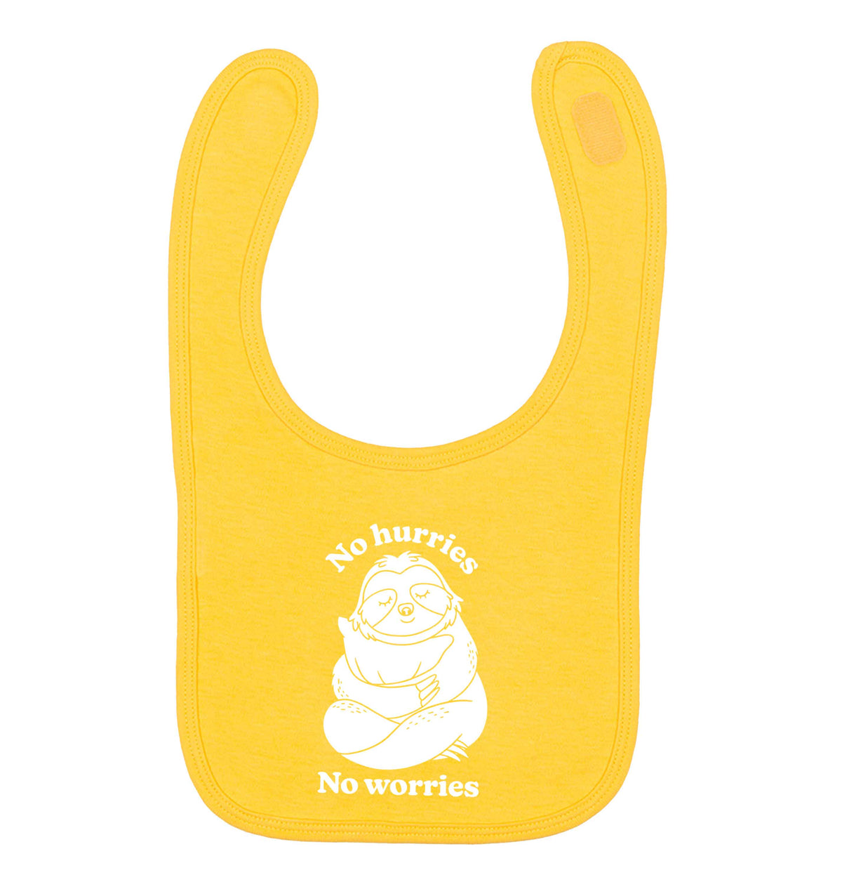 No hurries no worries yellow baby bib