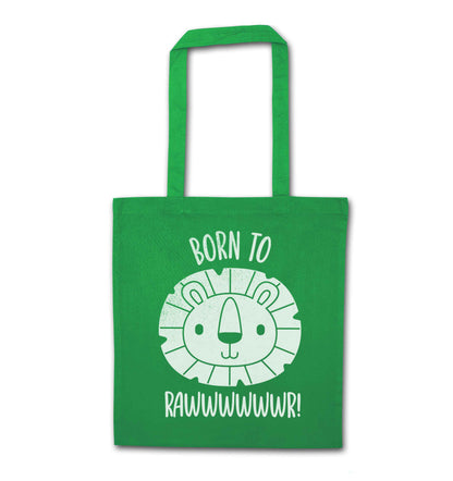 Born to rawr green tote bag