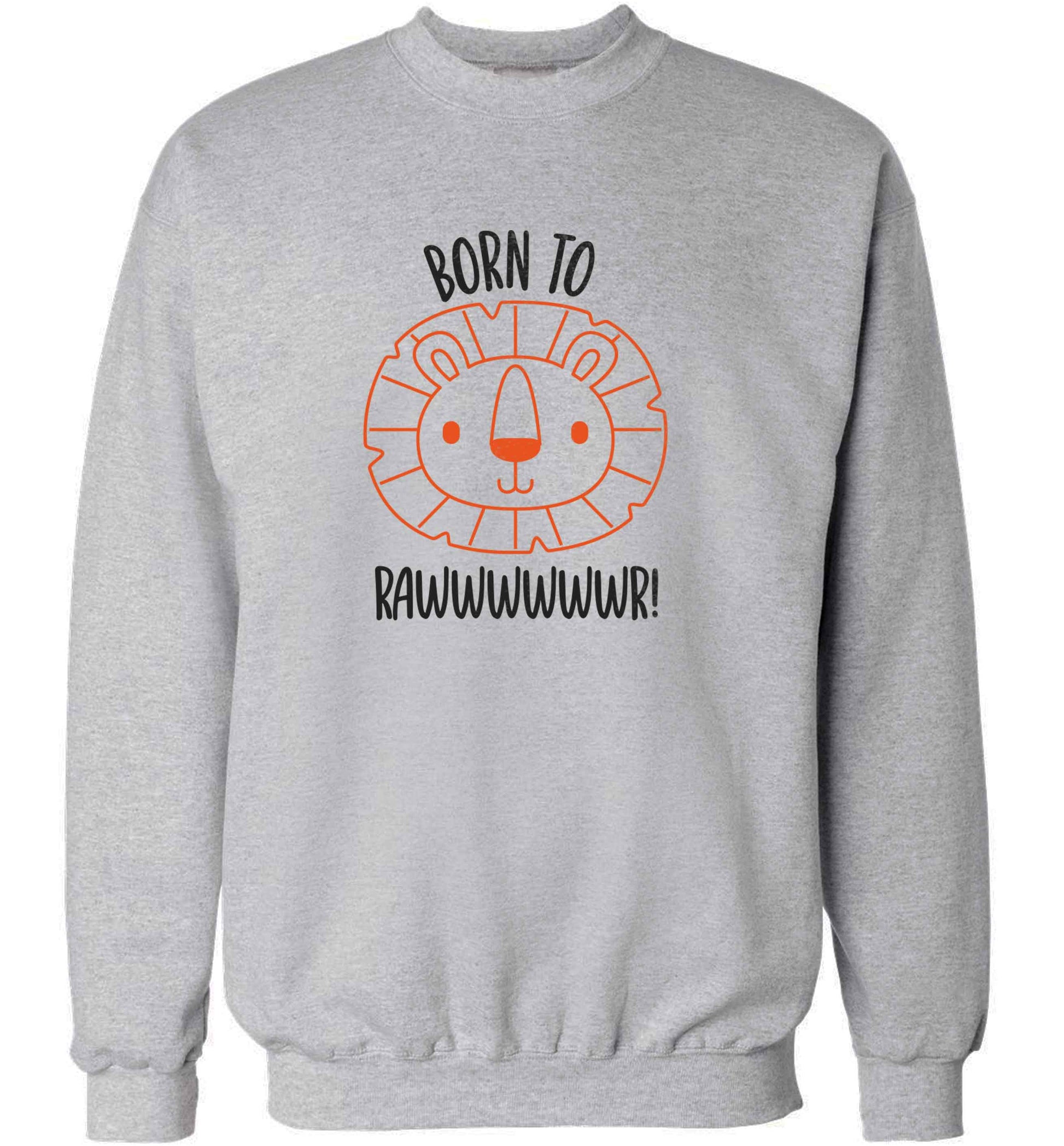 Born to rawr adult's unisex grey sweater 2XL