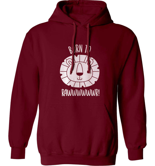 Born to rawr adults unisex maroon hoodie 2XL