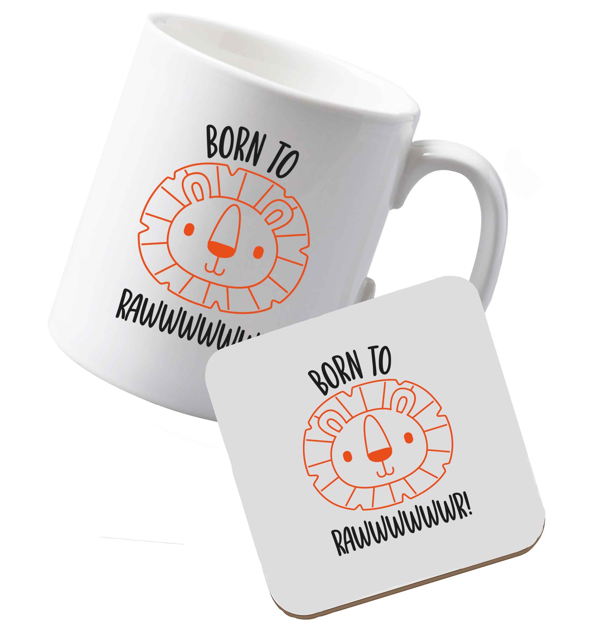 10 oz Ceramic mug and coaster Born to rawr both sides