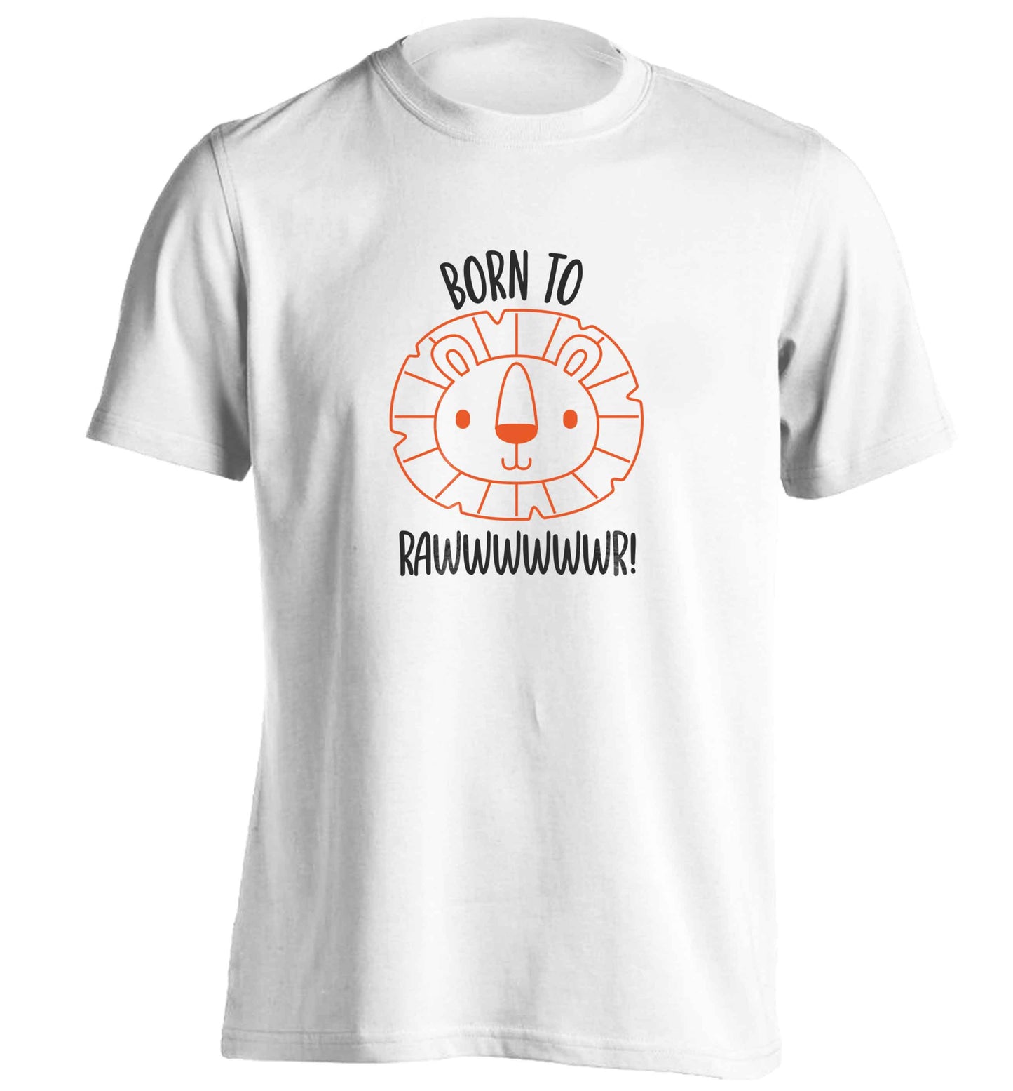 Born to rawr adults unisex white Tshirt 2XL