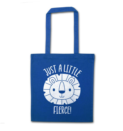 Just a little fierce blue tote bag