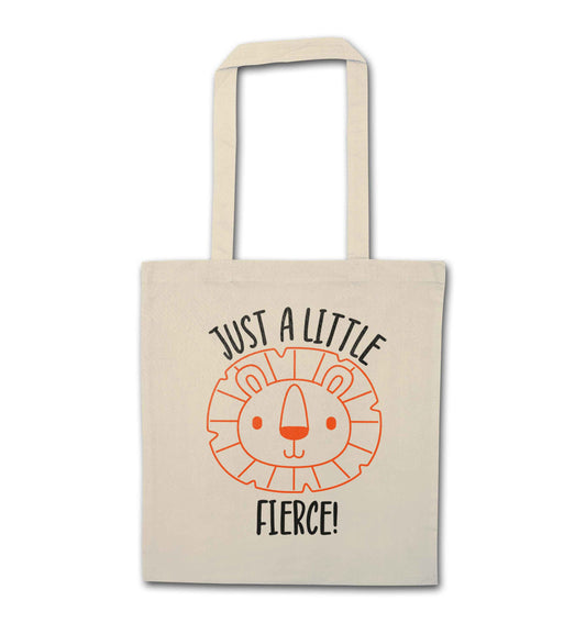 Just a little fierce natural tote bag