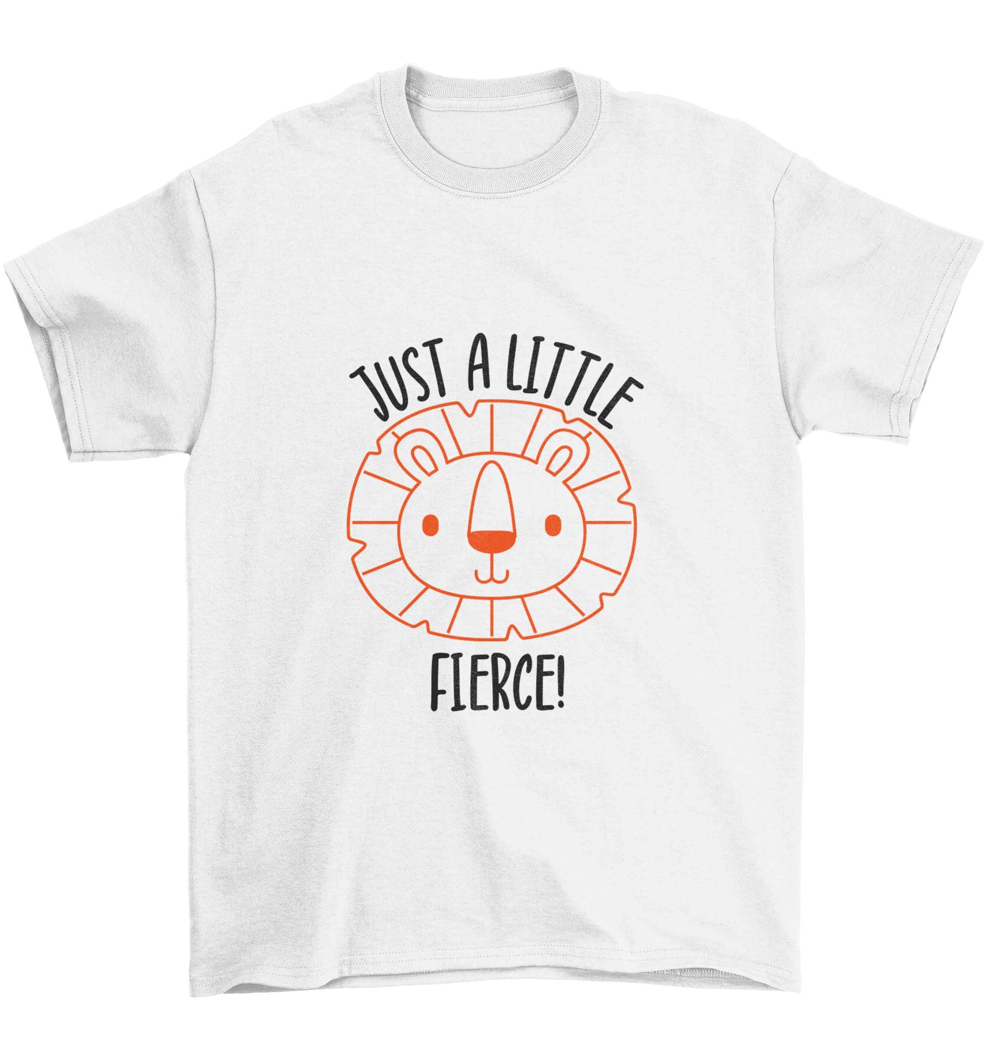 Just a little fierce Children's white Tshirt 12-13 Years