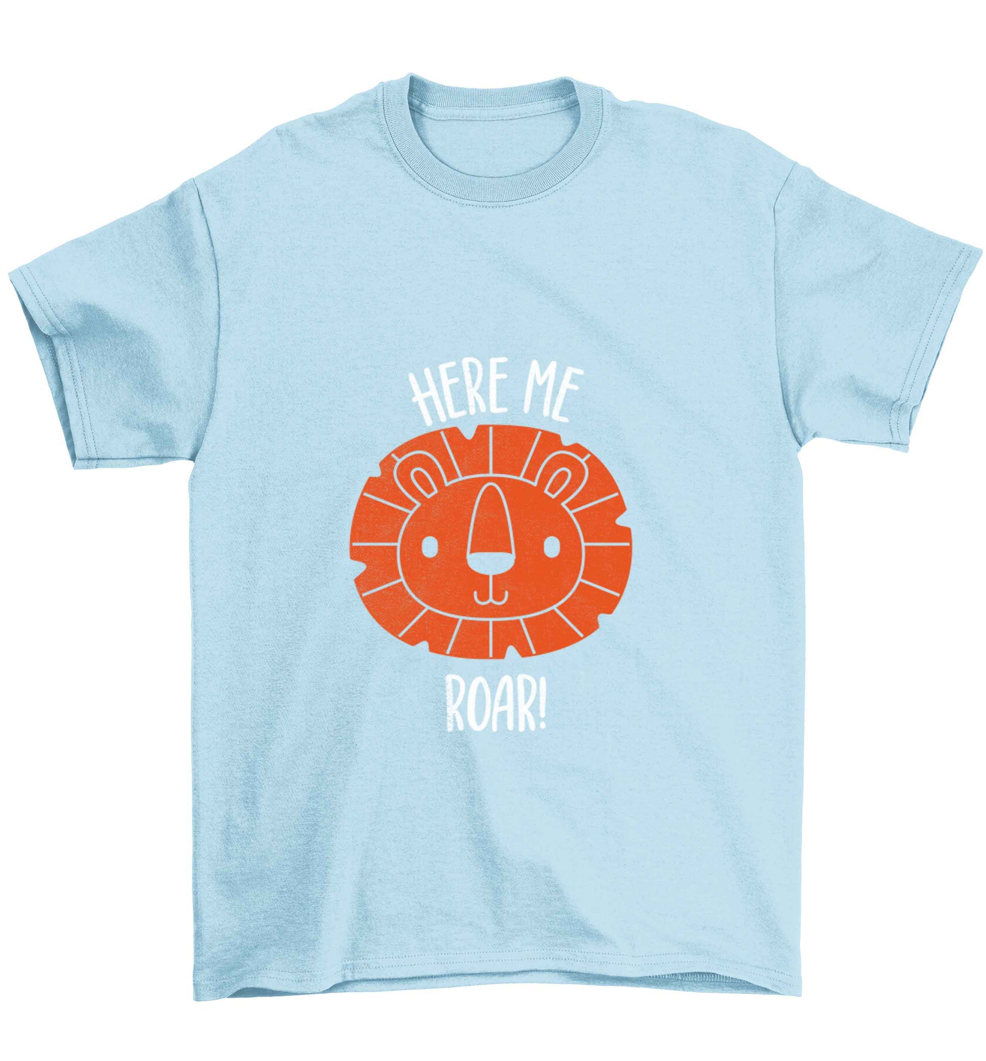 Hear me roar Children's light blue Tshirt 12-13 Years