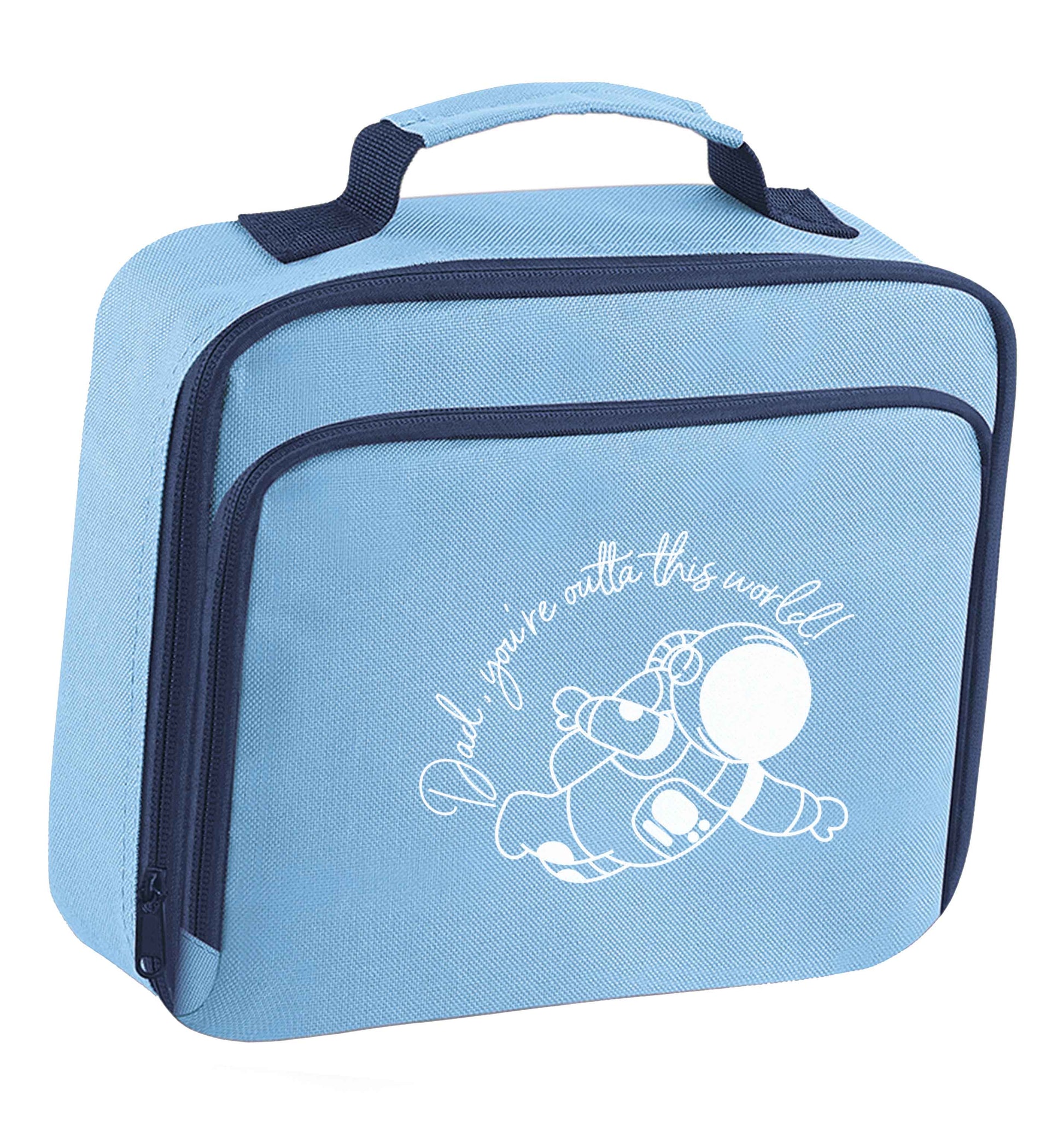 Dad, you're outta this world insulated blue lunch bag cooler