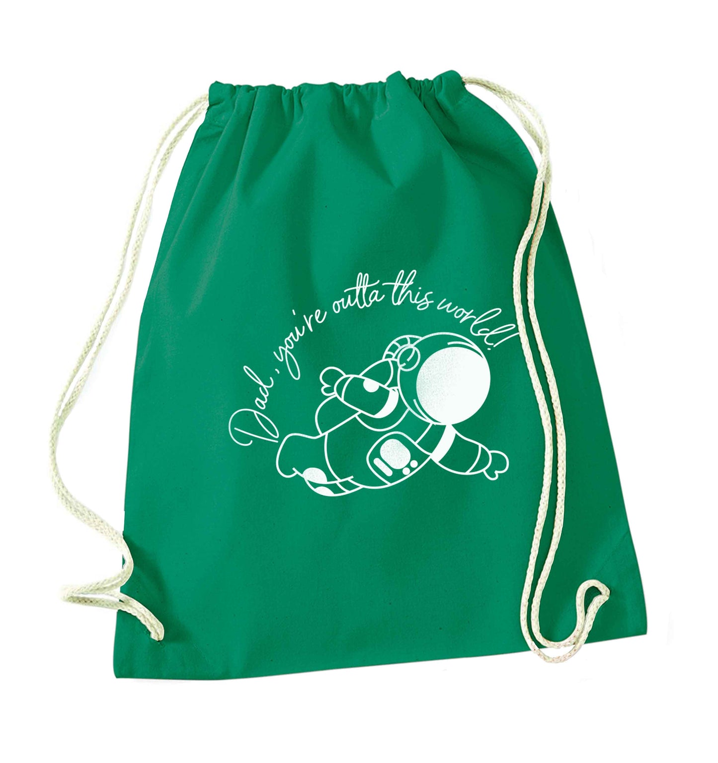 Dad, you're outta this world green drawstring bag
