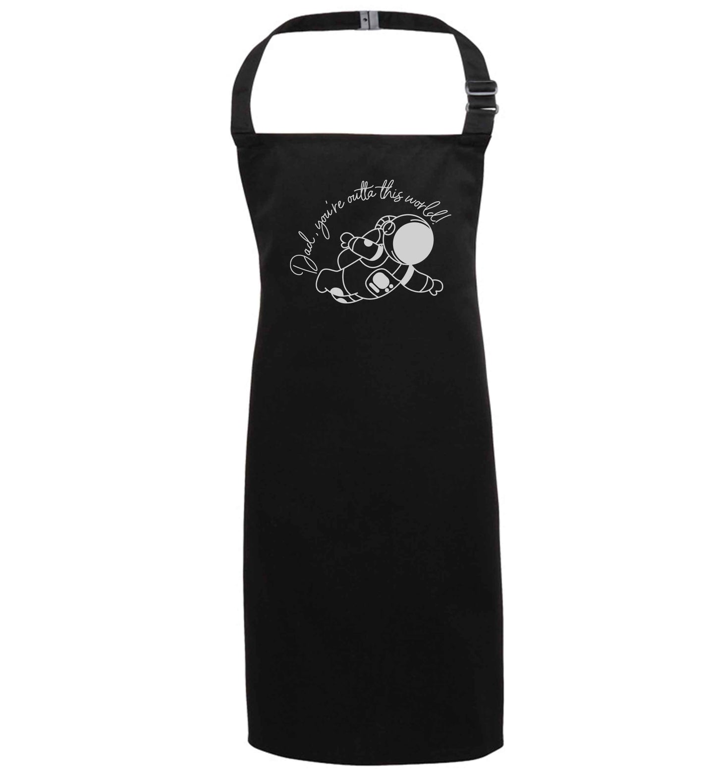 Dad, you're outta this world black apron 7-10 years