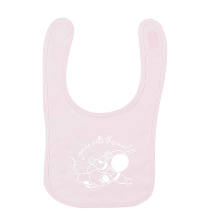 Dad, you're outta this world pale pink baby bib
