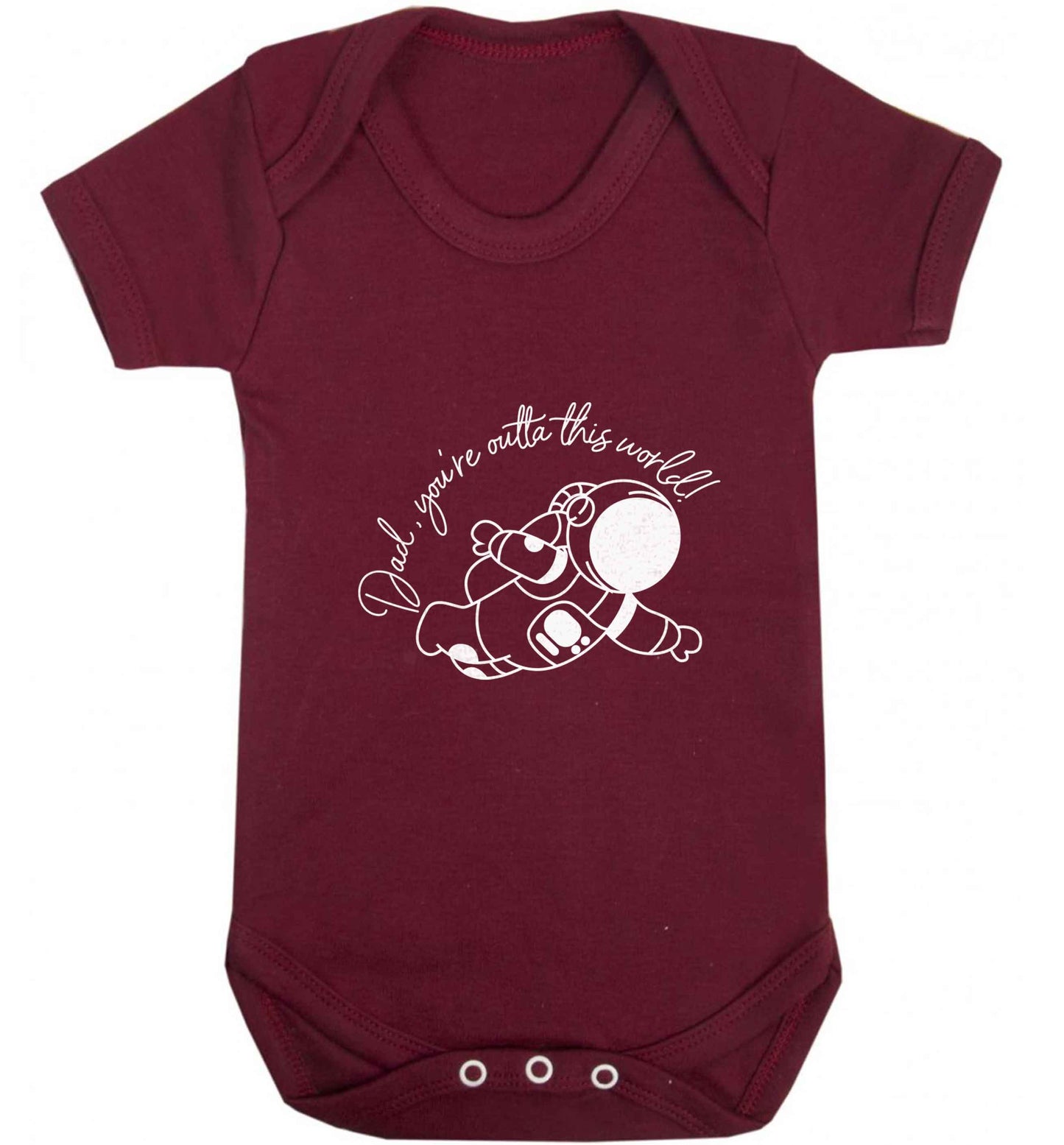 Dad, you're outta this world baby vest maroon 18-24 months