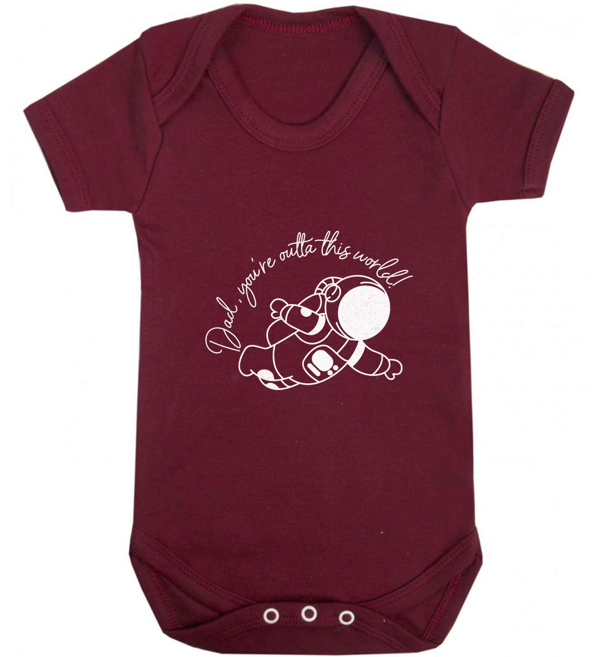 Dad, you're outta this world baby vest maroon 18-24 months