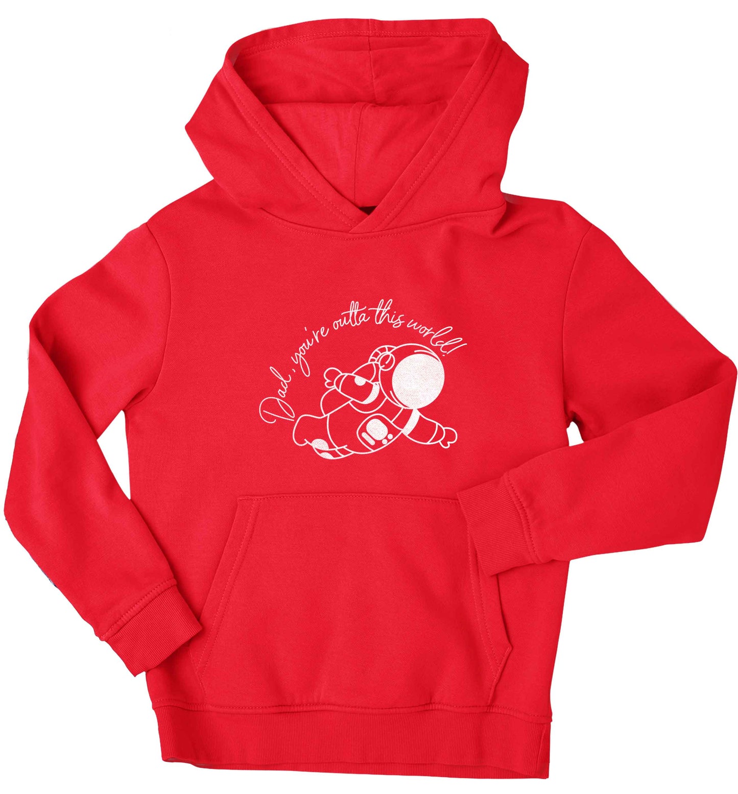 Dad, you're outta this world children's red hoodie 12-13 Years