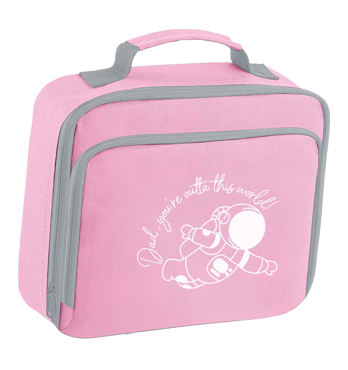 Dad, you're outta this world insulated pink lunch bag cooler