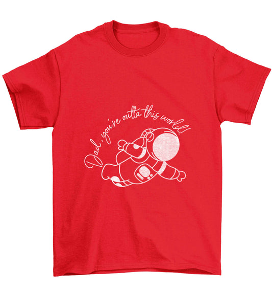 Dad, you're outta this world Children's red Tshirt 12-13 Years