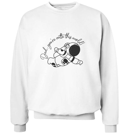 Dad, you're outta this world adult's unisex white sweater 2XL